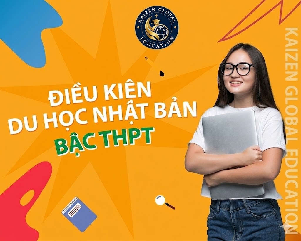 Điều kiện du học Nhật Bản bậc THPT mới nhất